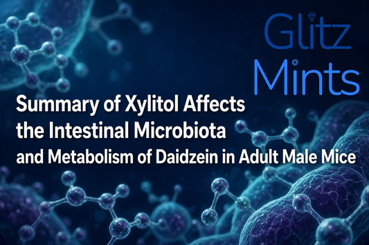 Summary of Xylitol Affects the Intestinal Microbiota and Metabolism 